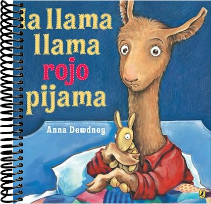 La llama llama rojo pijama (Spanish language edition)