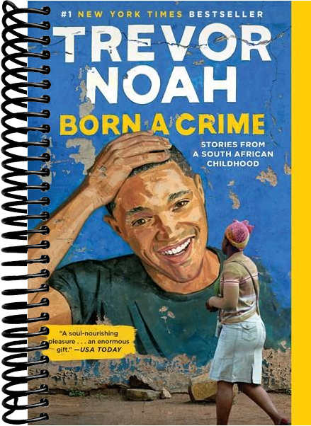 Born a Crime: Stories from a South African Childhood