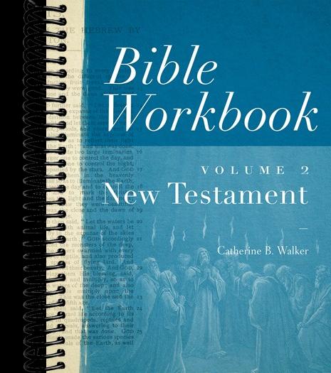 Bible Workbook Vol. 2 New Testament  (New edition)