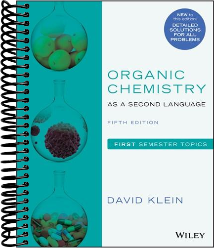 Organic Chemistry as a Second Language: First Semester Topics (5th Edition)