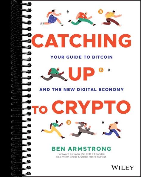 Catching Up to Crypto: Your Guide to Bitcoin and the New Digital Economy