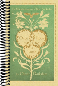 Once Upon a Tome: The Misadventures of a Rare Bookseller