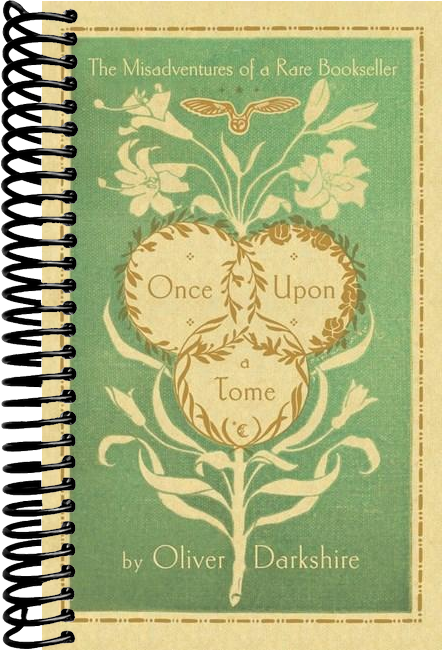 Once Upon a Tome: The Misadventures of a Rare Bookseller