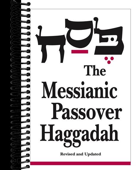 Messianic Passover Haggadah