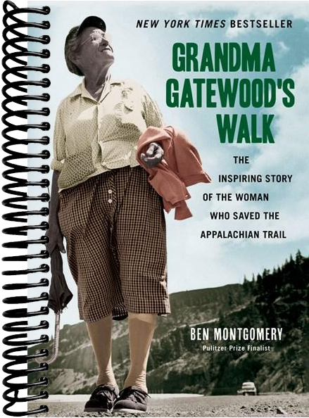 Grandma Gatewood's Walk: The Inspiring Story of the Woman Who Saved the Appalachian Trail