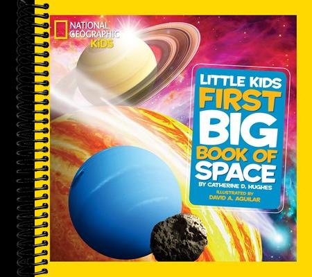 National Geographic Little Kids First Big Book of Space