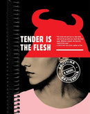Tender Is the Flesh
