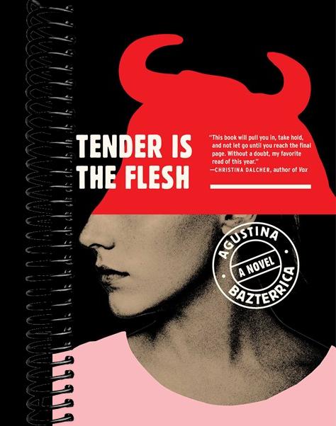 Tender Is the Flesh