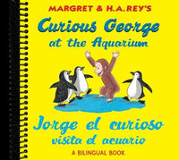 Curious George at the Aquarium/Jorge el curioso visita el acuario: Bilingual English-Spanish