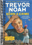 Born a Crime: Stories from a South African Childhood