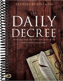 The Daily Decree: Bringing Your Day Into Alignment with God's Prophetic Destiny