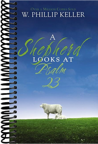 A Shepherd Looks at Psalm 23