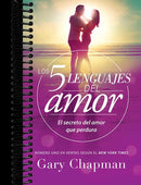 Los 5 lenguajes del amor (Revisado): El secreto del amor que perdura