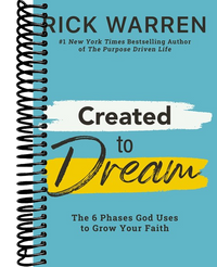 Created to Dream: The 6 Phases God Uses to Grow Your Faith