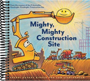 Mighty, Mighty Construction Site