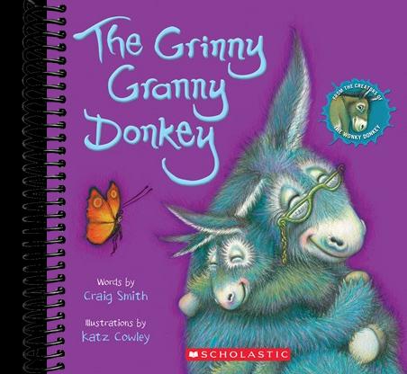 The Grinny Granny Donkey (A Wonky Donkey Book)