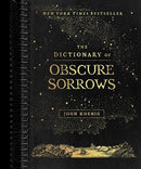 The Dictionary of Obscure Sorrows