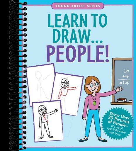 Learn to Draw People!: Draw over 20 pictures of people -- it's easy! Just follow the red lines.
