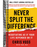 Never Split the Difference: Negotiating As If Your Life Depended On It