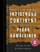 Indigenous Continent: The Epic Contest for North America