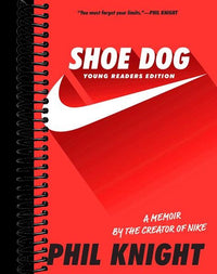 Shoe Dog: Young Readers Edition