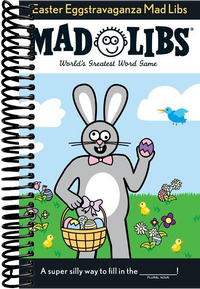 Easter Eggstravaganza Mad Libs: World's Greatest Word Game