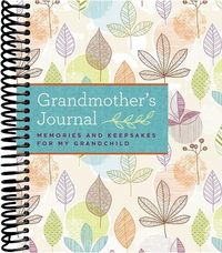 Grandmother's Journal: Memories and Keepsakes for My Grandchild
