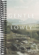 Gentle and Lowly: The Heart of Christ for Sinners and Sufferers