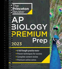Princeton Review AP Biology Premium Prep, 2023: 6 Practice Tests + Complete Content Review + Strategies & Techniques