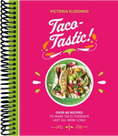 Taco-tastic: Over 60 recipes to make Taco Tuesdays last all week long