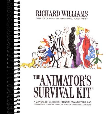The Animator's Survival Kit: A Manual of Methods, Principles and Formulas for Classical, Computer, Games, Stop Motion and Internet Animators (4th Edition, Revised)