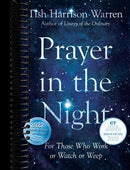 Prayer in the Night: For Those Who Work or Watch or Weep