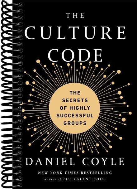 The Culture Code: The Secrets of Highly Successful Groups