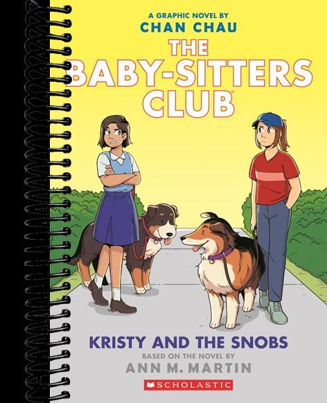 Kristy and the Snobs: A Graphic Novel (The Baby-Sitters Club #10)