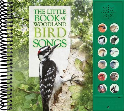 The Little Book of Woodland Bird Songs