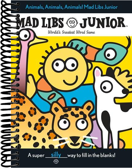 Animals, Animals, Animals! Mad Libs Junior: World's Greatest Word Game