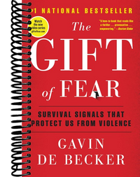 The Gift of Fear: Survival Signals That Protect Us from Violence