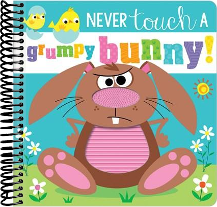 Never Touch a Grumpy Bunny!