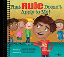 That Rule Doesn't Apply to Me  (Illustrated)