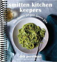 Smitten Kitchen Keepers: New Classics for Your Forever Files: A Cookbook