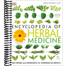Encyclopedia of Herbal Medicine: 550 Herbs and Remedies for Common Ailments