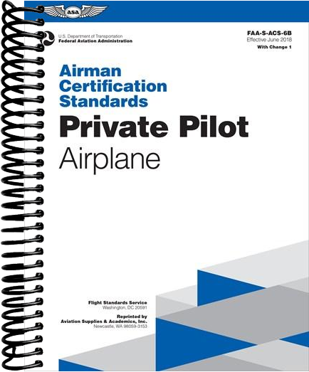 Airman Certification Standards: Private Pilot - Airplane (2023) : FAA-S-ACS-6B (2019)
