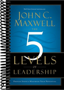 The 5 Levels of Leadership: Proven Steps to Maximize Your Potential