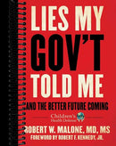 Lies My Gov't Told Me: And the Better Future Coming