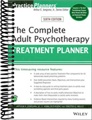 The Complete Adult Psychotherapy Treatment Planner  (6th Edition)