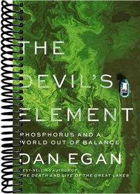 The Devil's Element: Phosphorus and a World Out of Balance