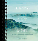 Let's Get Lost: the world's most stunning remote locations