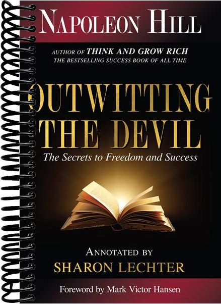 Outwitting the Devil: The Secret to Freedom and Success