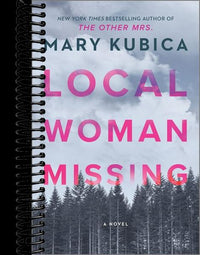 Local Woman Missing: A Novel of Domestic Suspense