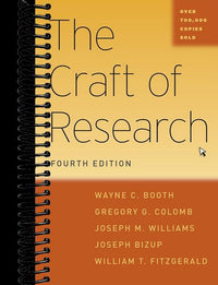 The Craft of Research, Fourth Edition  (4th Edition)